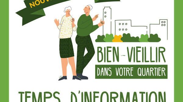 Dispositif « Bien-vieillir dans votre quartier » - Temps d'information