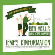 Dispositif « Bien-vieillir dans votre quartier » - Temps d'information