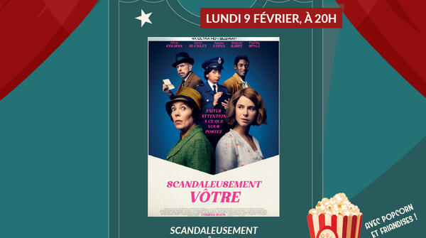Comme au cinéma - Scandaleusement vôtre