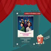 Comme au cinéma - Scandaleusement vôtre