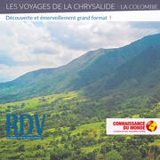 Les voyages de La Chrysalide - La Colombie